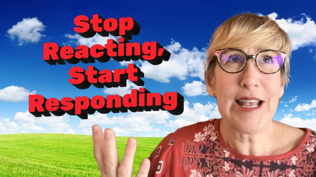 Stop Reacting, Start Responding - Leadership is Calling Podcast episode #26 Annie Hyman Pratt