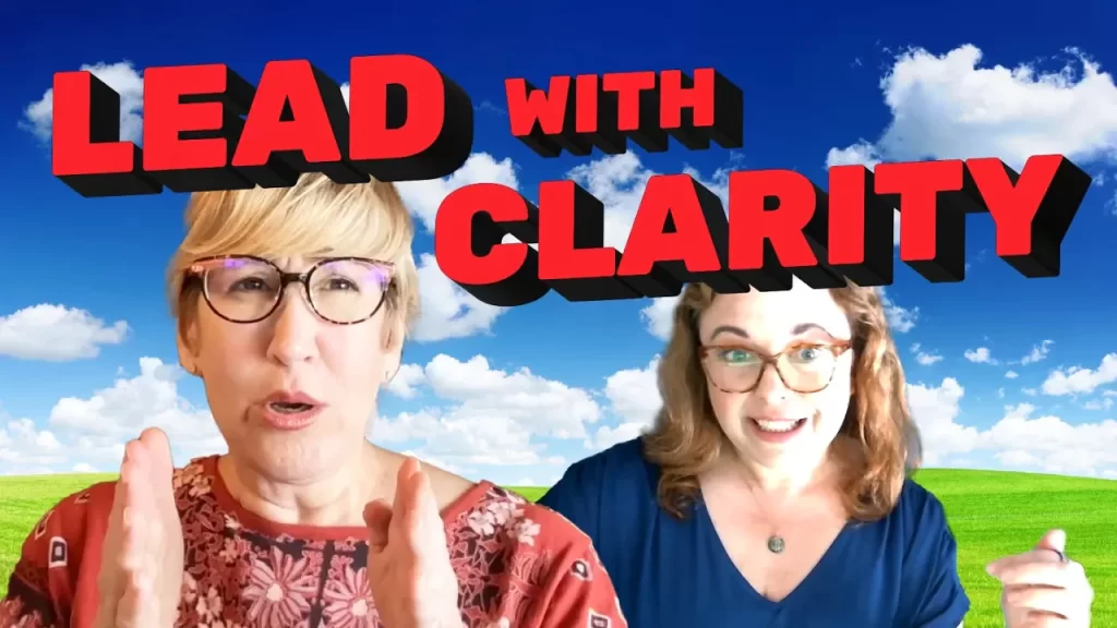 Lead with Clarity - Leadership is Calling Podcast - Leading Edge Teams - Annie Hyman Pratt and Heather McGonigal